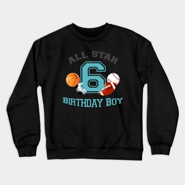 Sports birthday 6,varsity all star Crewneck Sweatshirt by LND4design